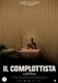 locandina film Il complottista