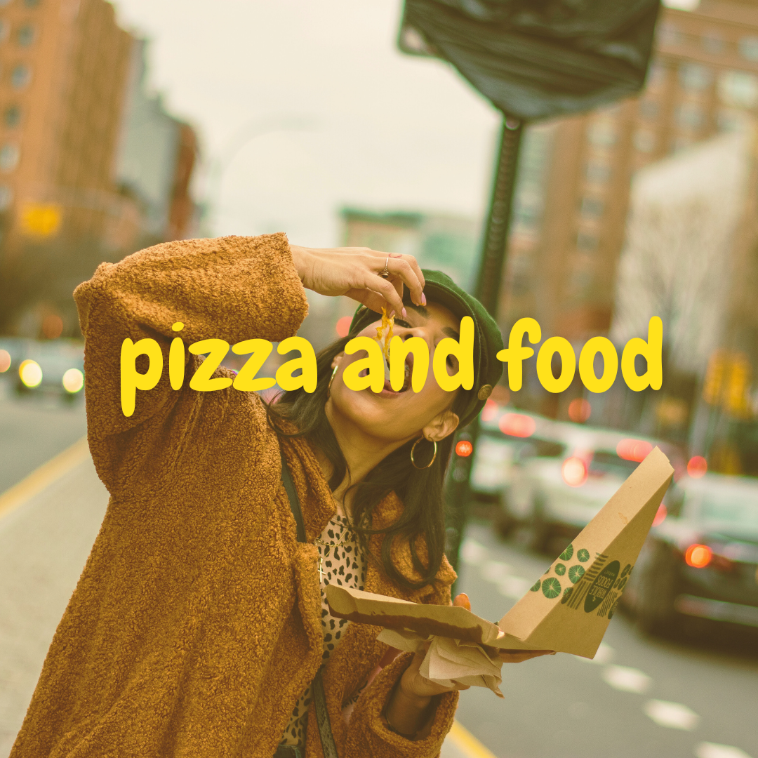PIZZA AND FOOD