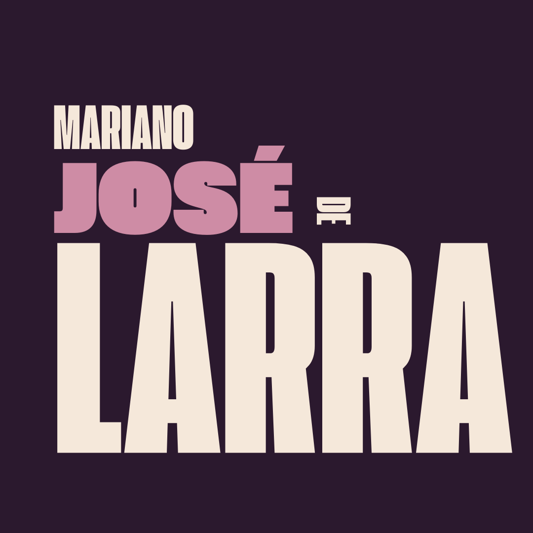 MARIANO JOSè DE LARRA