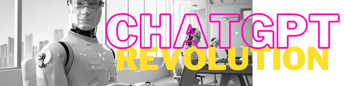 CHAT GPT REVOLUTION